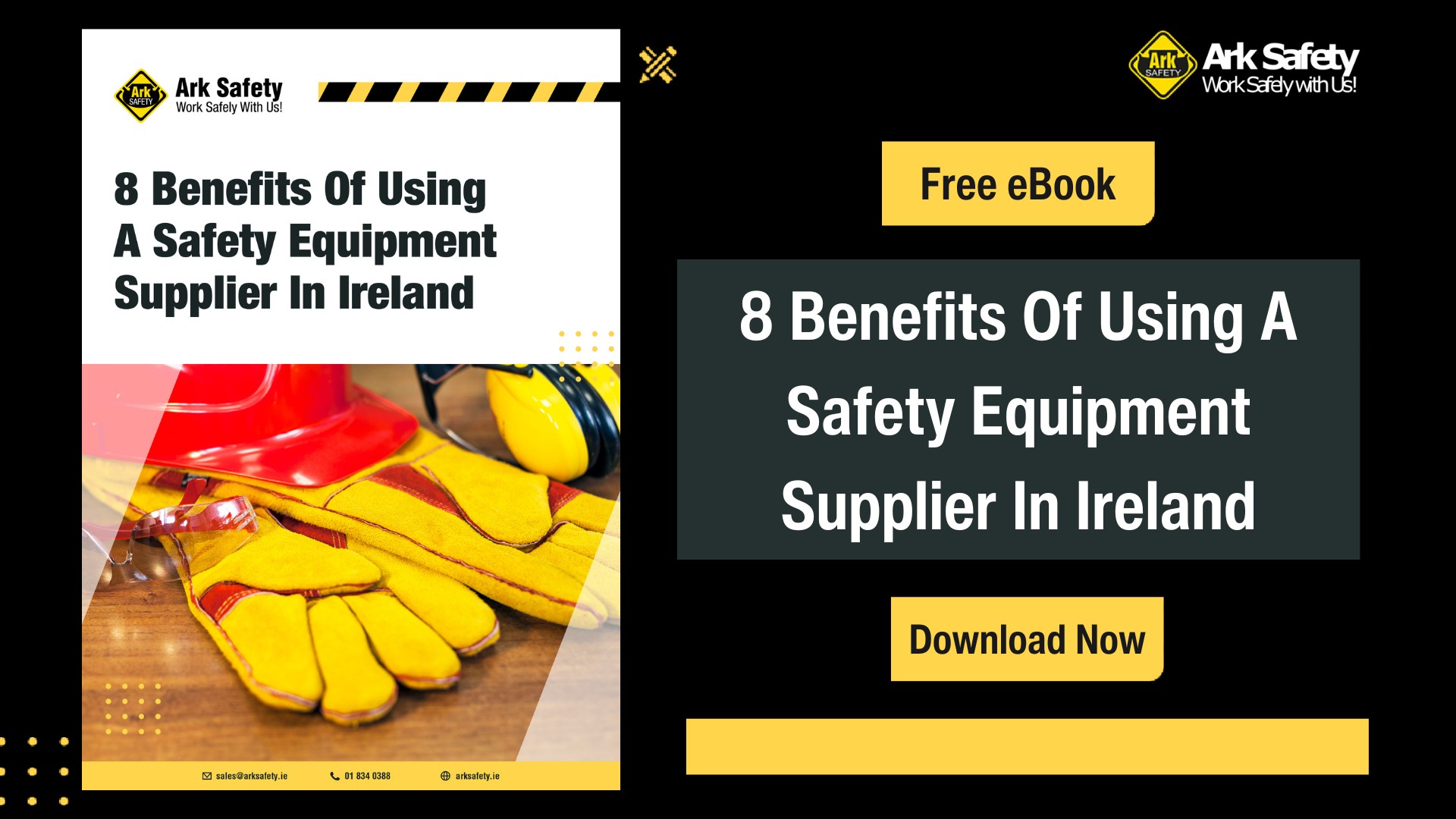 8 Benefits Of Using A Safety Equipment Supplier In Ireland - eBook - SM - Ark Safety