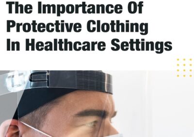 eBook: The Importance Of Protective Clothing In Healthcare Settings